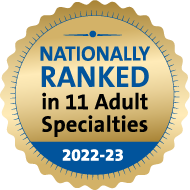 Nationally Ranked in 11 Adult Specialties