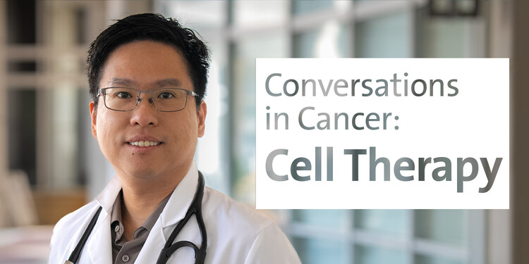 Chenyu Lin smiles outside. The text beside him reads "Conversations in Cancer: Cell Therapy"